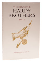 The House the Hardy Brothers Built